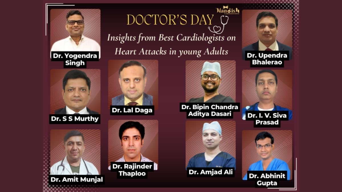 Doctor’s Day: Insights from Best Cardiologists on Heart Attacks in Young Adults