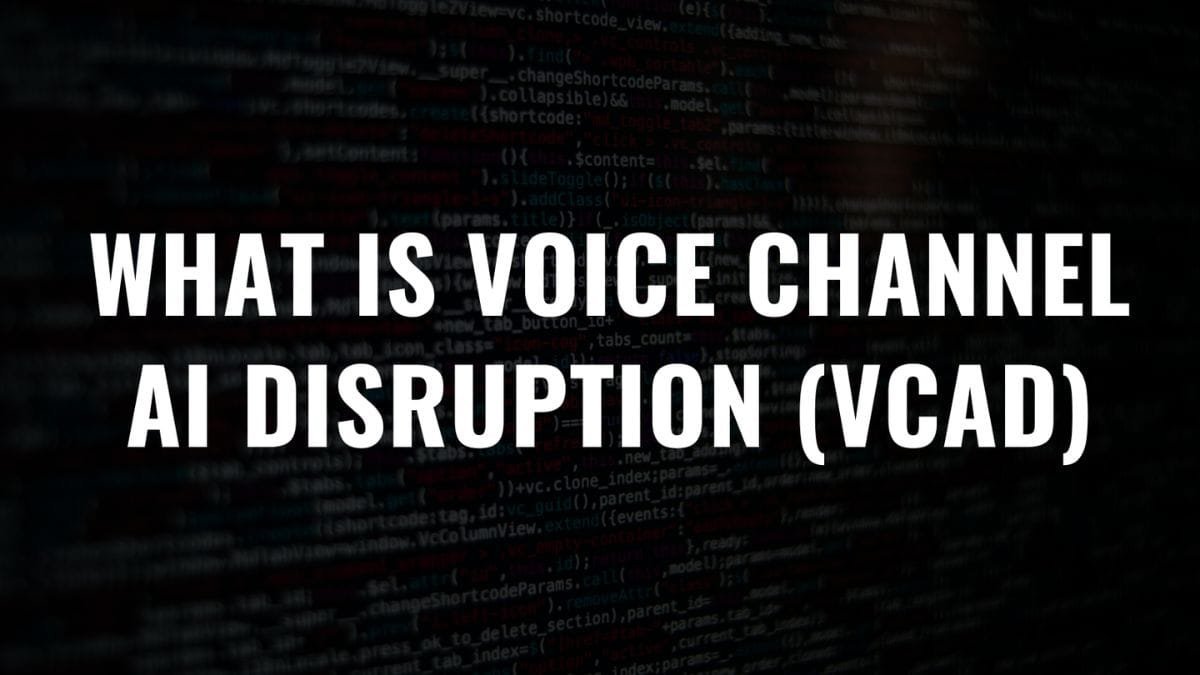 Voice Channel AI Disruption (VCAD): The Rise of AI-Powered Calls Disrupting Customer Service Operations